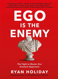 EGO is the Enemy