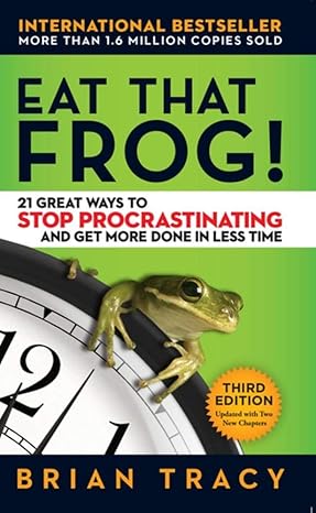 Eat That Frog!
