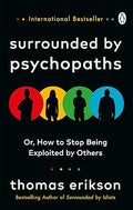 Surrounded by Psychopaths by Thomas Erikson